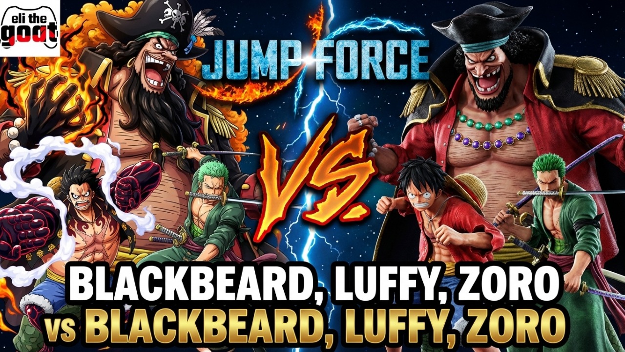 BlackBeard, Luffy, Zoro  VS  BlackBeard, Luffy, Zoro - Jumpforce