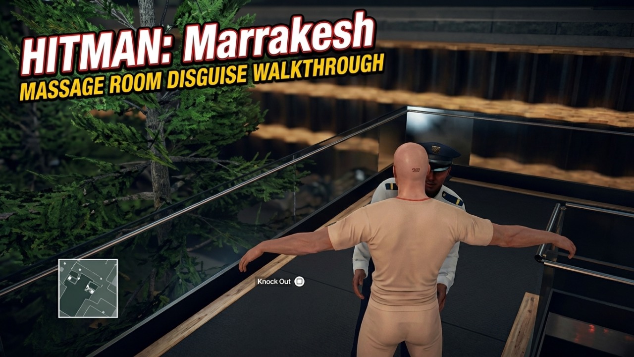 HITMAN: Marrakesh  - massage room disguise walkthrough