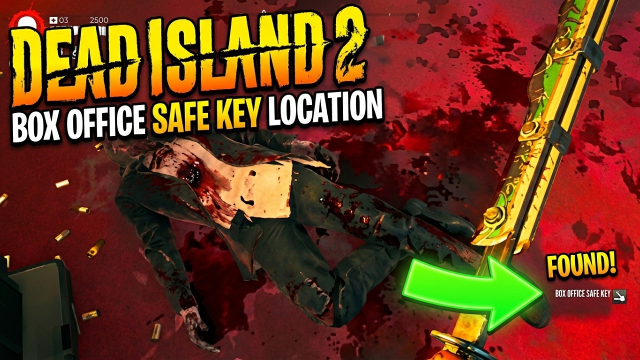 Dead Island 2: Hollywood Blvd | Box Office Safe Key Location