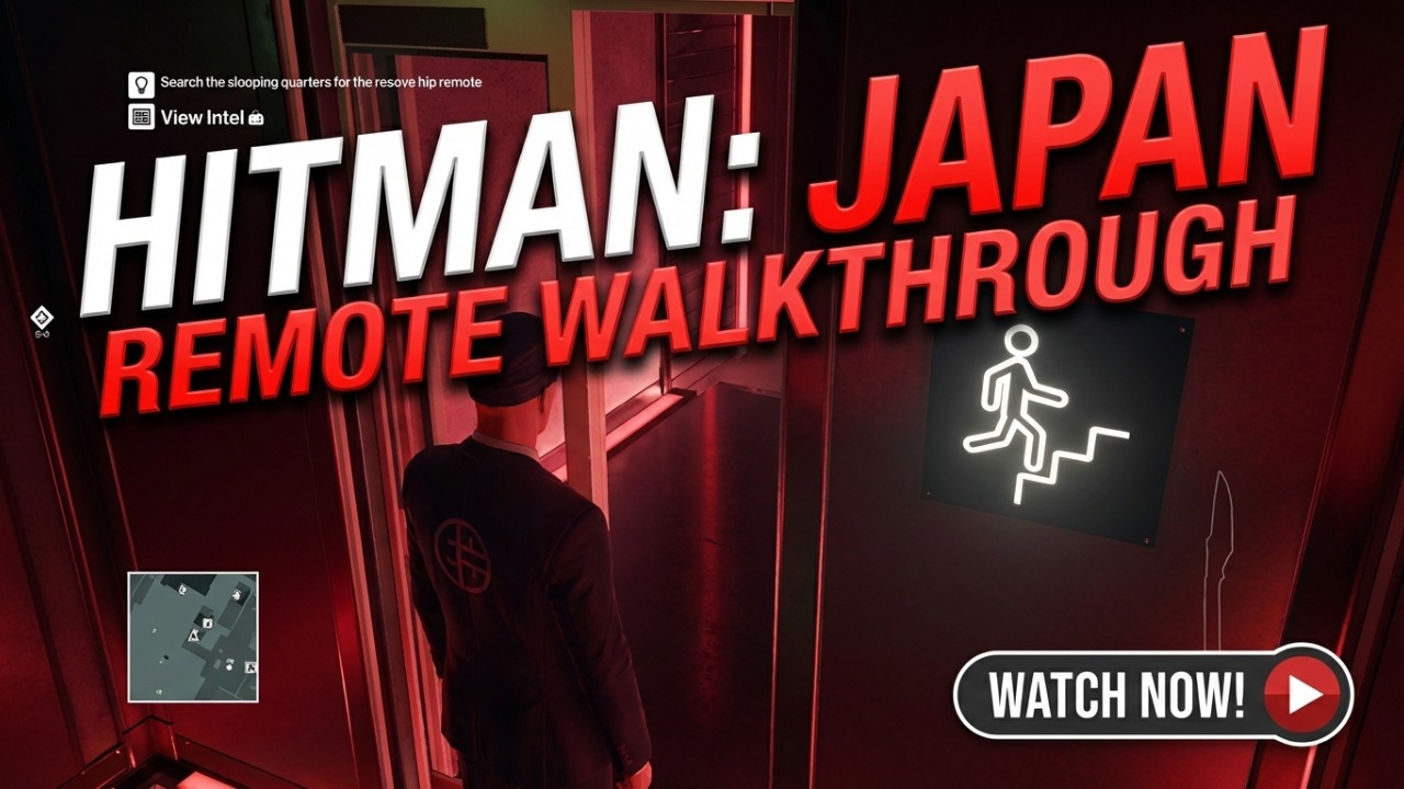 HITMAN: Japan- Remote Walkthrough