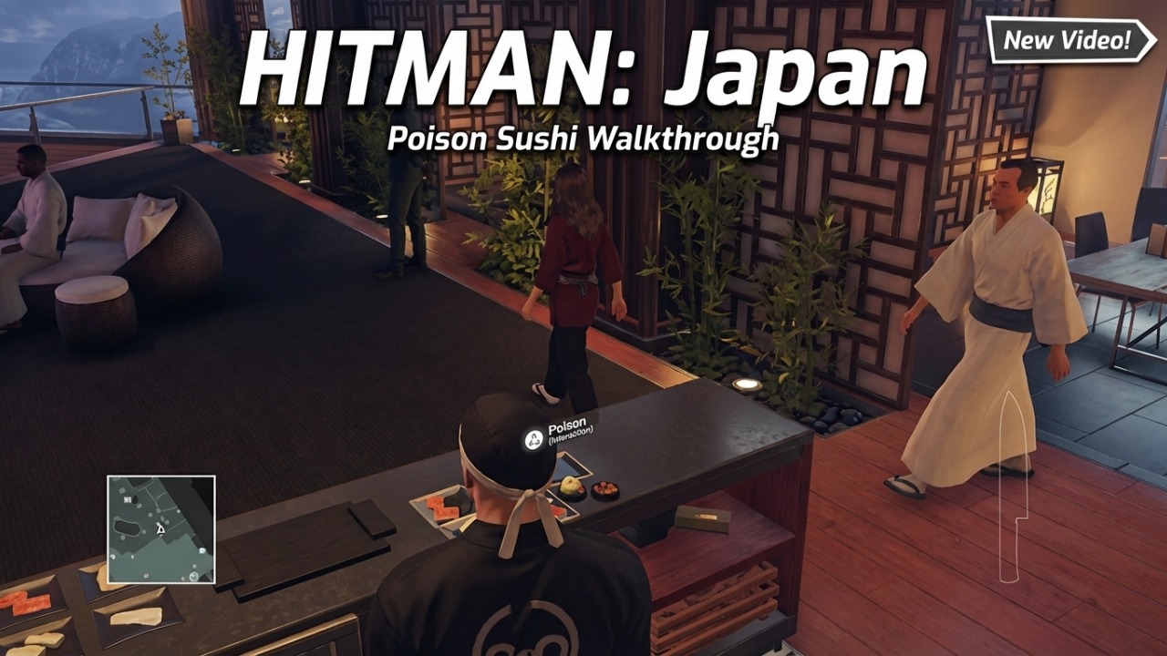HITMAN: Japan - Poison Sushi Walkthrough